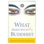 What Makes You Not a Buddhist