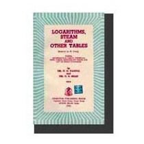 Logarithms Steam and Other Tables