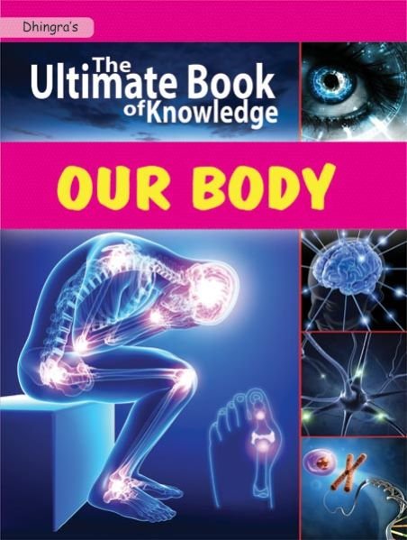 The Ultimate Book of Knowledge Our Body