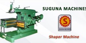 Shaper Machine