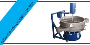 ROTARY BRUSH CLEANING SYSTEM