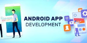Android App Development Services