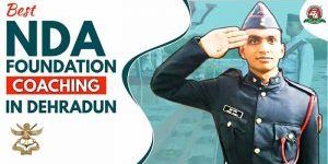 NDA Foundation Coaching in Dehradun