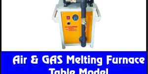 Gas Melting Machine Table Model