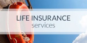 Life Insurance Services
