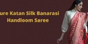 Pure Katan Silk Banarasi Handloom Saree