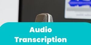 Audio Transcription Services