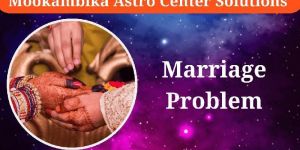 Marriage Problems Solutions Astrologer in Bangalore