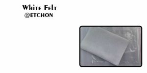 White Felt for Metal Etching Machine