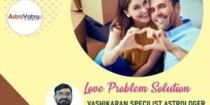 Vashikaran Specialist Astrologer