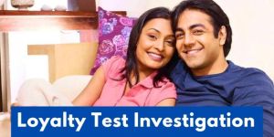 Loyalty Test Investigation
