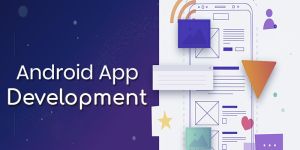 Android App Development Services
