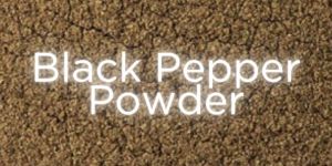 Organic Black Pepper Powder