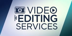 Video Editing Services