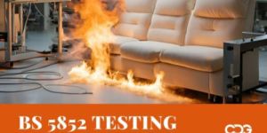 BS 5852 Testing (Fire Testing of Upholstered Furniture)