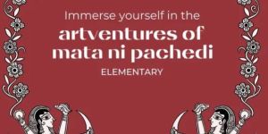 Artventures of Mata Ni Pachedi - Elementary novel