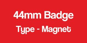 44mm Customized Button Badge with Magnet