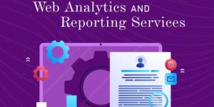 Web Analytics and Reporting Service