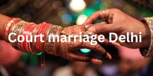 Court Marriage Delhi NCR - ICPLegal