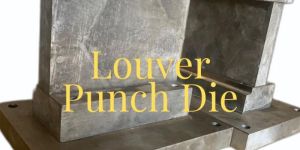 Louver Punching Die