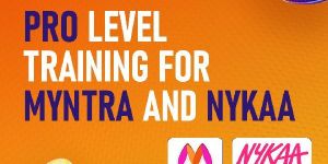 Pro Level Training for Myntra and Nykaa (PLTMN)