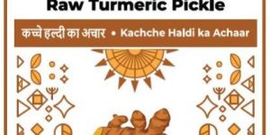 Raw Turmeric Pickle