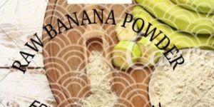 Green Raw Banana Powder