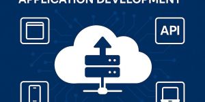 Cloud-Based Application Development
