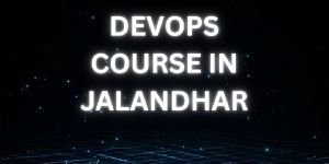 Devops Course in Jalandhar