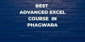 Best Advanced Excel Course in Phagwara