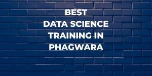 Best Data Science Training in Phagwara
