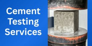Cement Testing Services