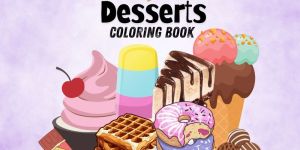 Desserts Coloring Book