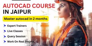 AUTOCAD TRAINING INSTITUTE IN JAIPUR