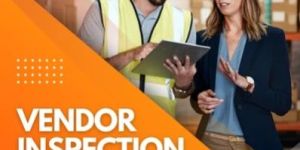 Vendor Inspection Services
