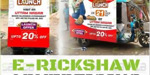 Dedicated E- Rickshaw Advertising( High Roof)