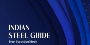 Indian Steel Guide 2025 Steel Statistical Book