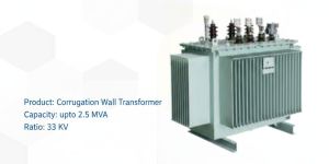 Corrugation Wall Transformer