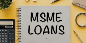 MSME Loan Support