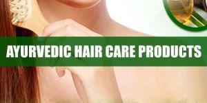 Ayurvedic Hair Care Products