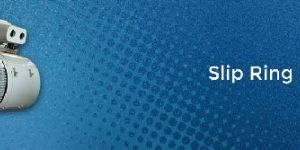 Slip Ring Motors