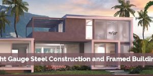 Light Gauge Steel Buildings