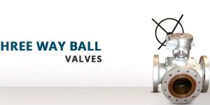 Three Way Ball Valves