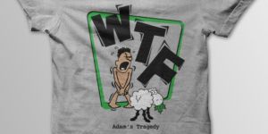T Shirts - Adams Tragedy